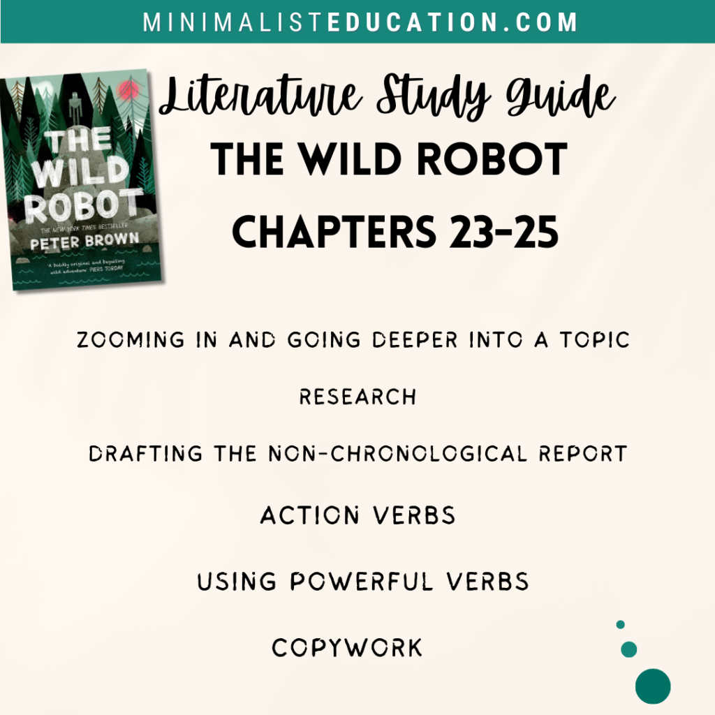 The Wild Robot Study guide chapters 23-25. Action Verbs.