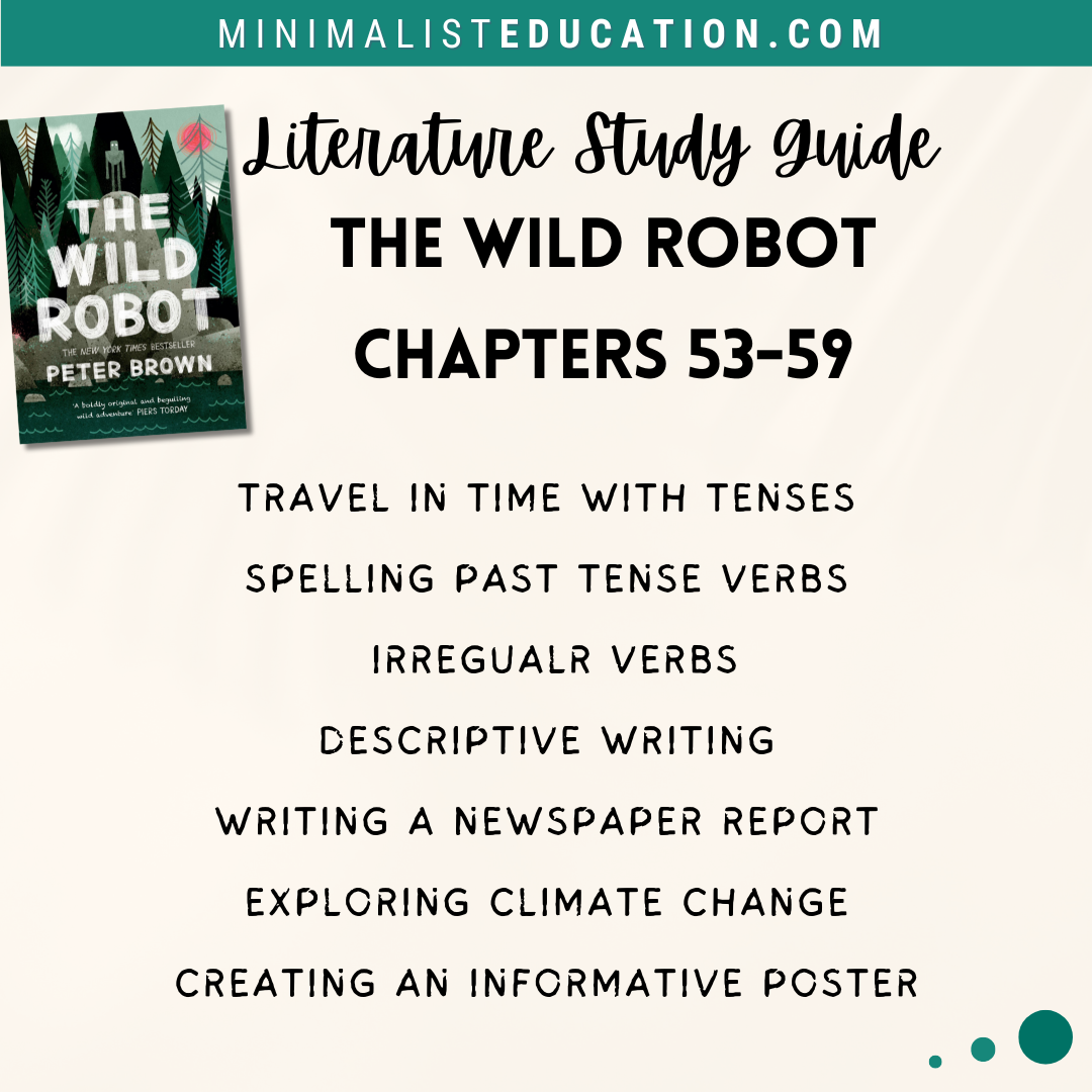 The Wild Robot Study Guide, there are two extended writing projects, a newspaper report and an informative poster on Climate Change.